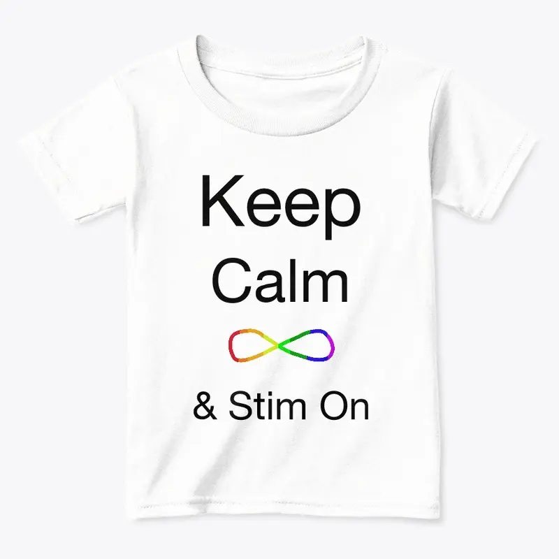 Keep Calm & Stim On