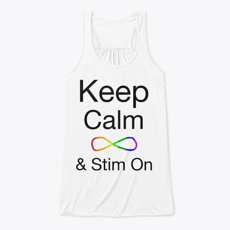 Keep Calm & Stim On