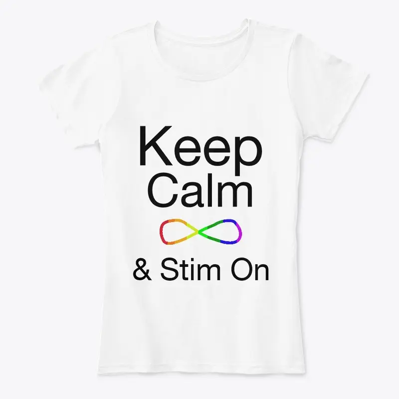 Keep Calm & Stim On