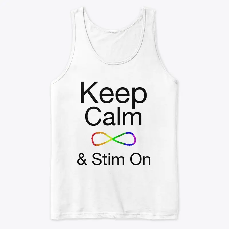 Keep Calm & Stim On