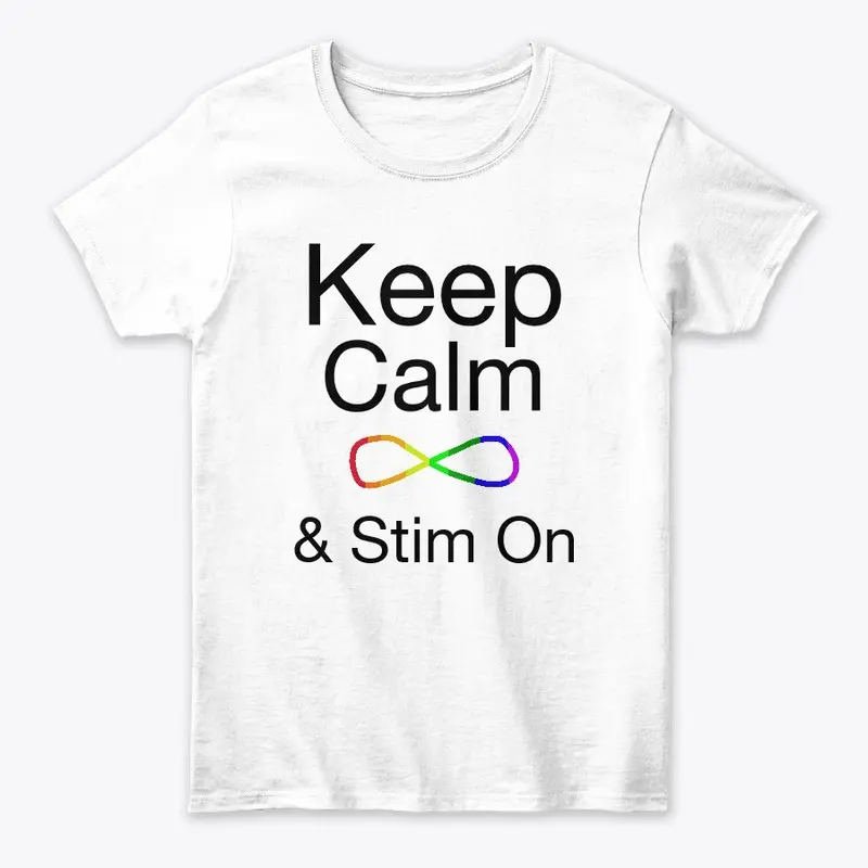 Keep Calm & Stim On